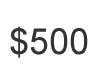 $500 Donation